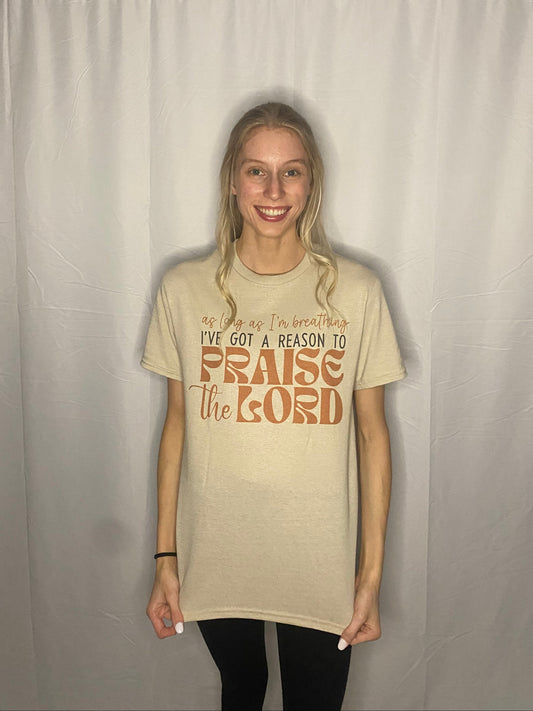 "PRAISE THE LORD" Tee